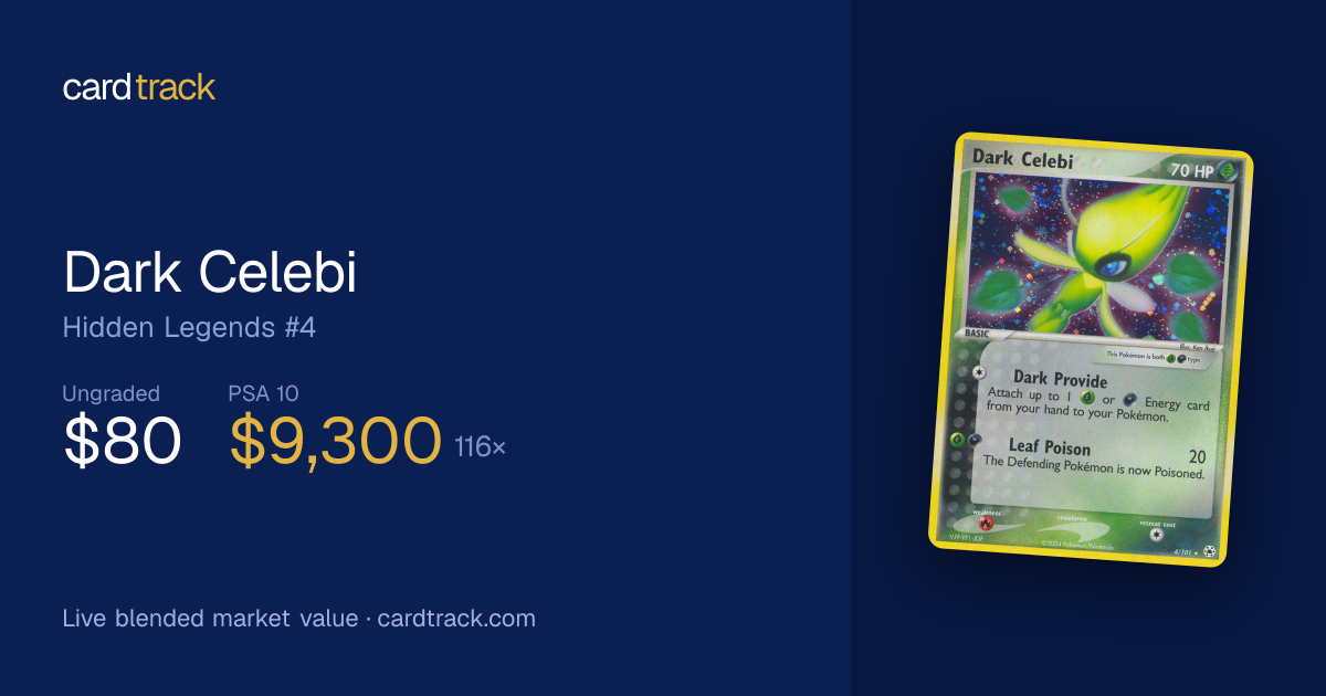 Dark Celebi Price – Hidden Legends #4/101 | CardTrack