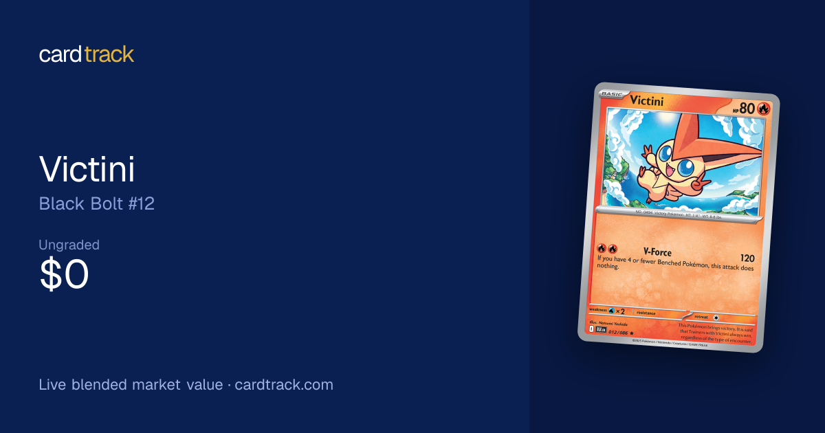 Victini Black Bolt #12 — Value & PSA 10 | CardTrack